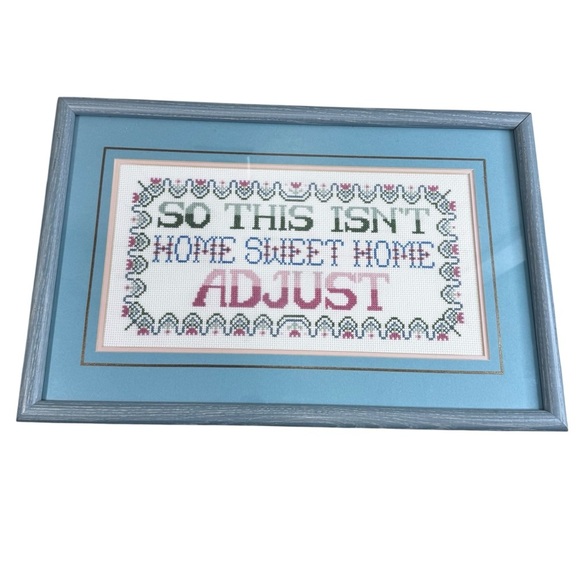 “So This Isn’t Home Sweet Home Adjust” Cross Stitch Framed Vintage 80s - Picture 1 of 14